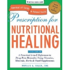 Avery Publishing Group Prescription for Nutritional Healing 5th Edition 1 Book